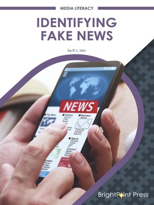 cover image of Identifying Fake News